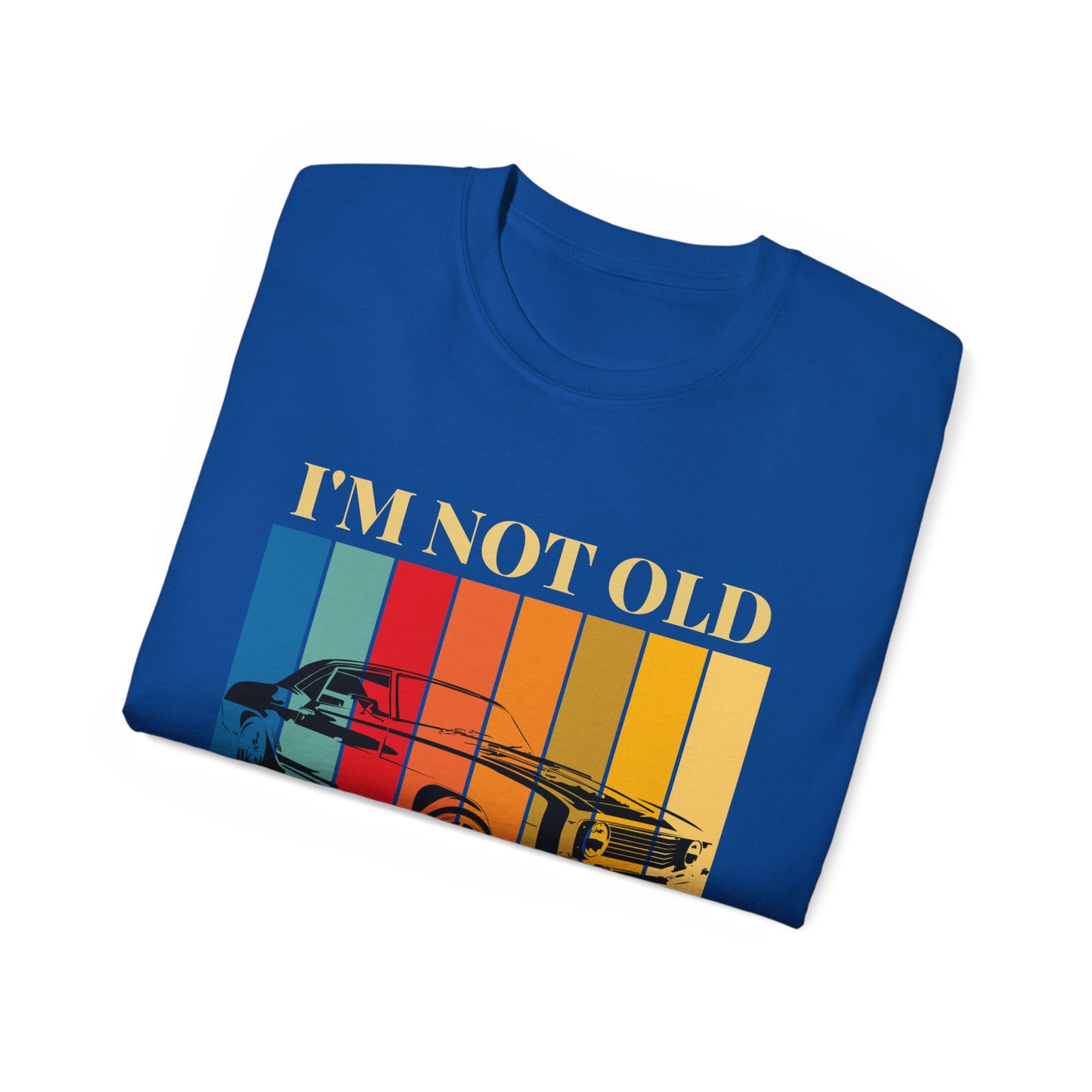 Classic Cars Humor Tee - "I'm Not Old, I'm Classic" Unisex Ultra Cotton T-Shirt