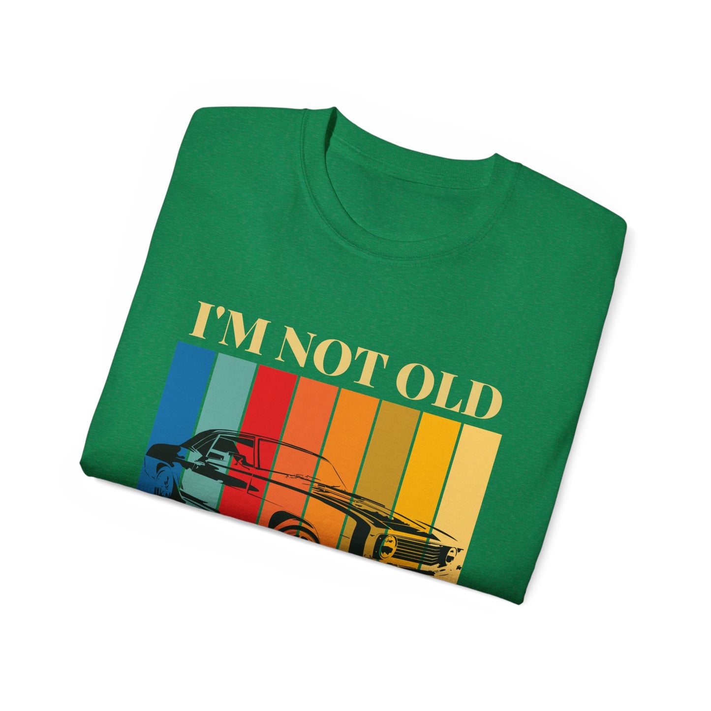 Classic Cars Humor Tee - "I'm Not Old, I'm Classic" Unisex Ultra Cotton T-Shirt