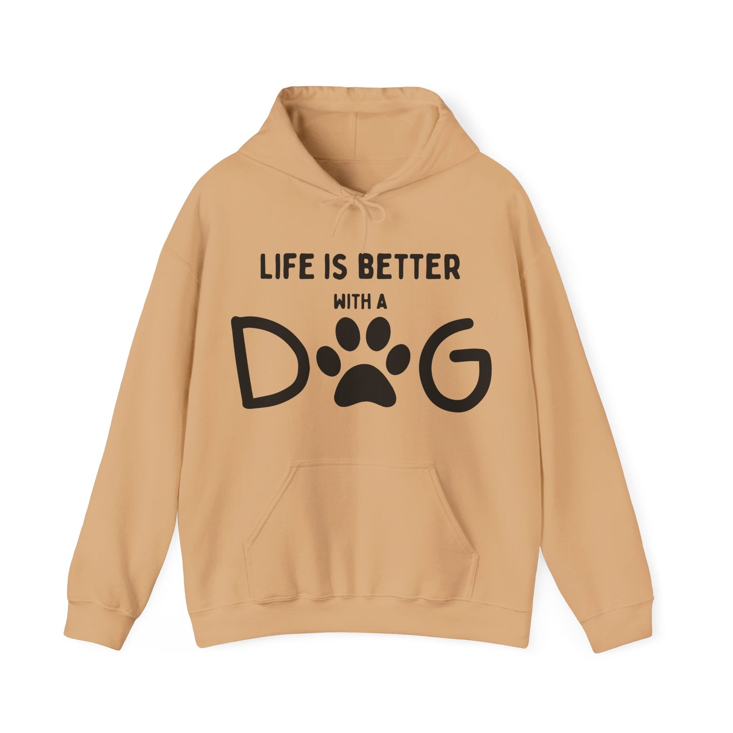 Life is Better with a Dog Hoodie for Dog Lovers