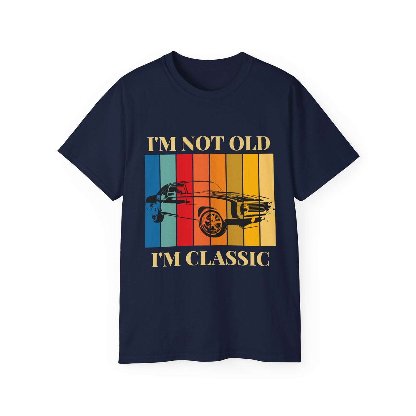 Classic Cars Humor Tee - "I'm Not Old, I'm Classic" Unisex Ultra Cotton T-Shirt