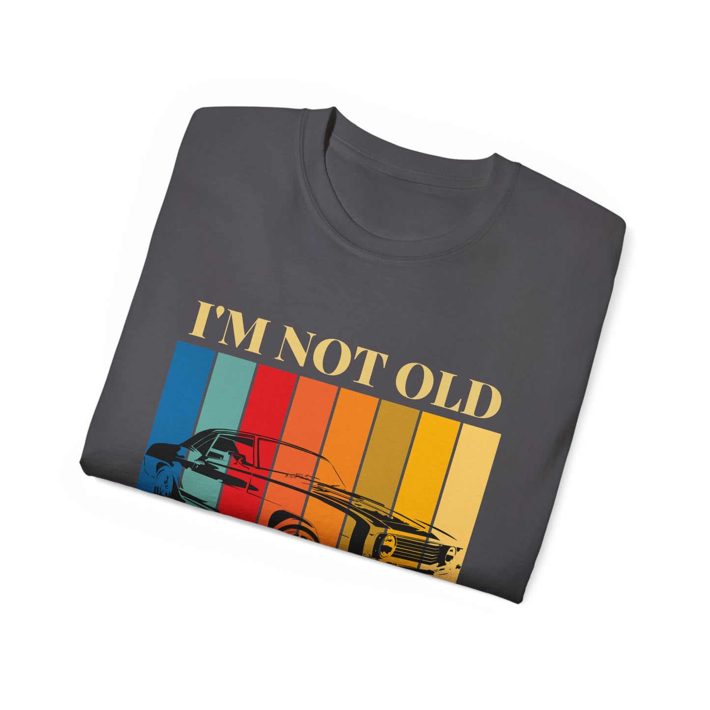 Classic Cars Humor Tee - "I'm Not Old, I'm Classic" Unisex Ultra Cotton T-Shirt