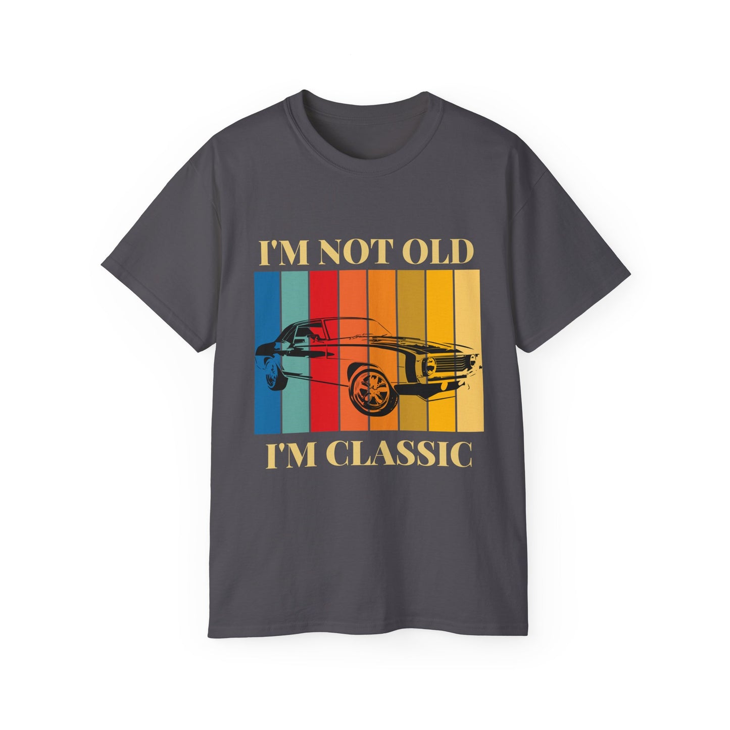 Classic Cars Humor Tee - "I'm Not Old, I'm Classic" Unisex Ultra Cotton T-Shirt