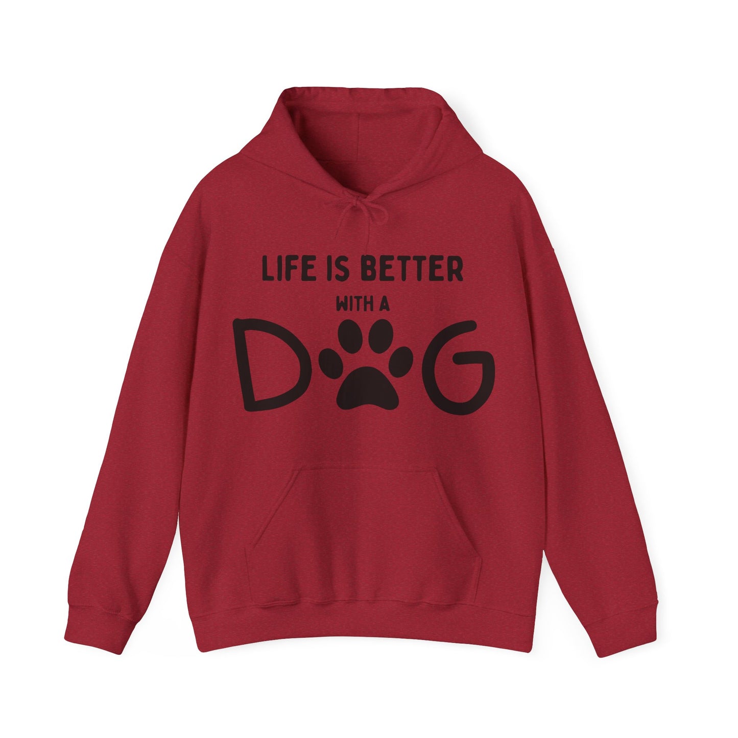 Life is Better with a Dog Hoodie for Dog Lovers