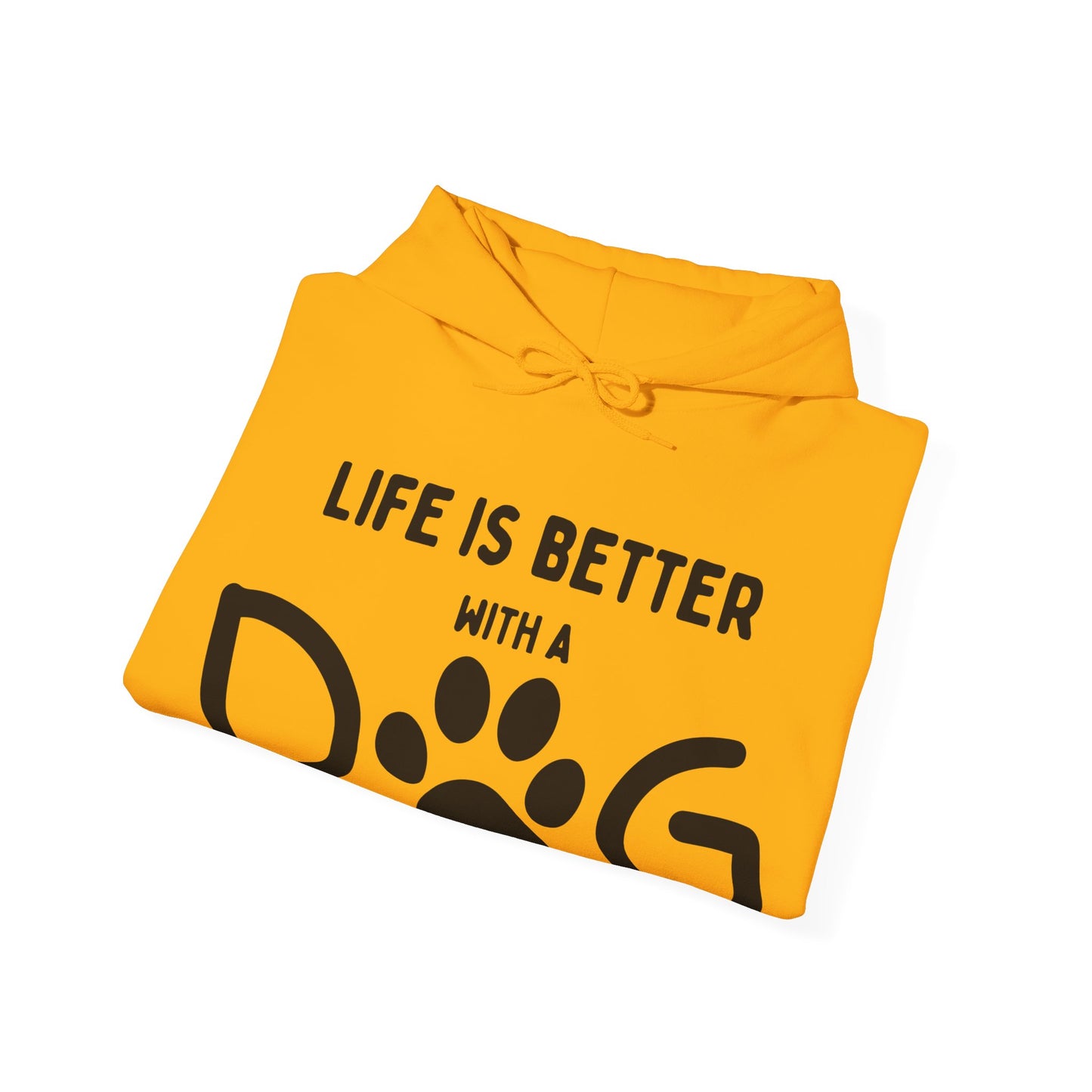 Life is Better with a Dog Hoodie for Dog Lovers